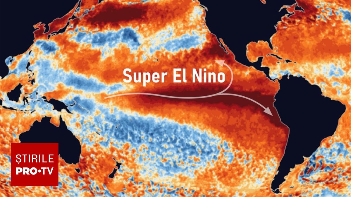 Fenomenul Super El Niño se intensifică, iar prognozele vizează vremea din noiembrie și iarna 2026–2027 (Foto: Știrile ProTV)
